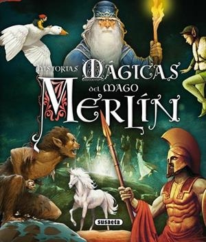 Historias mágicas del mago Merlín | 9788467728378 | Colin, Fabrice;Ruaud, André-François