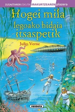 Hogei mila legoako bidaia itsaspetik | 9788467754018 | Verne, Julio