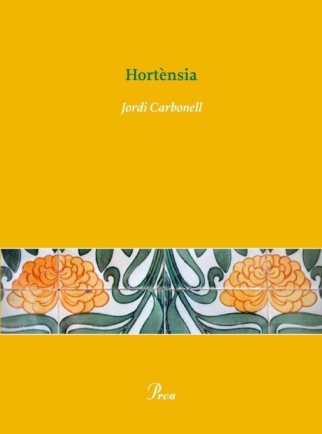 Hortènsia | 9788484379546 | Carbonell De Ballester, Jordi