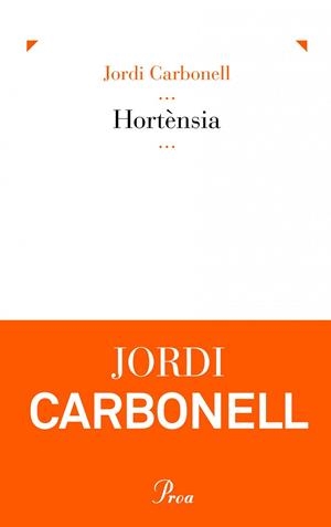 Hortènsia | 9788475883885 | Carbonell De Ballester, Jordi