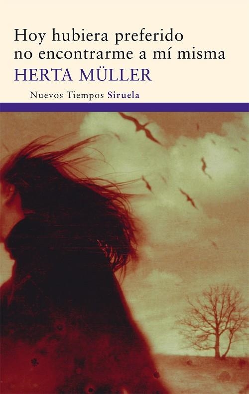 Hoy hubiera preferido no encontrarme a mí misma | 9788498414615 | Müller, Herta