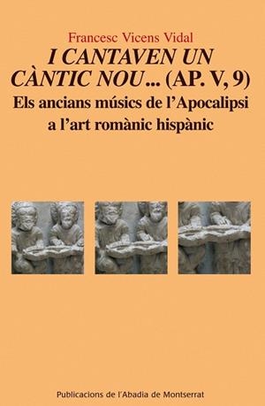 I cantaven un càntic nou...(AP. V, 9) | 9788498832778 | Vicens Vidal, Francesc