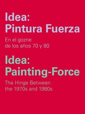 Idea: Pintura Fuerza / Idea: Painting-Force | 9788415937388