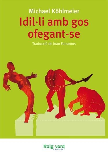 Idil·li amb gos ofegant-se | 9788415539094 | Köhlmeier, Michael
