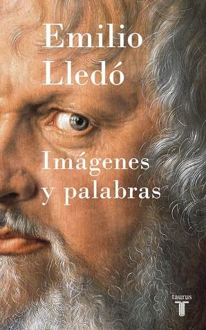 Imágenes y palabras | 9788430618965 | Lledó, Emilio