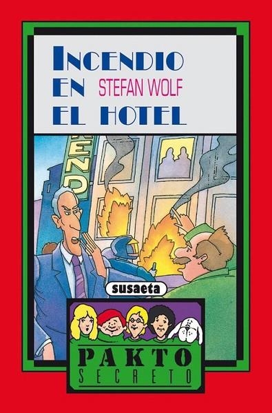 Incendio en el hotel | 9788430570492 | Susaeta, Equipo