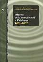 Informe de la comunicació a Catalunya 2001-2002 | 9788449023088 | Institut de la Comunicació. Universitat Autònoma de Barcelona