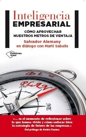 Inteligencia empresarial | 9788416256525 | Alemany Mas, Salvador;Saballs Pons, Martí