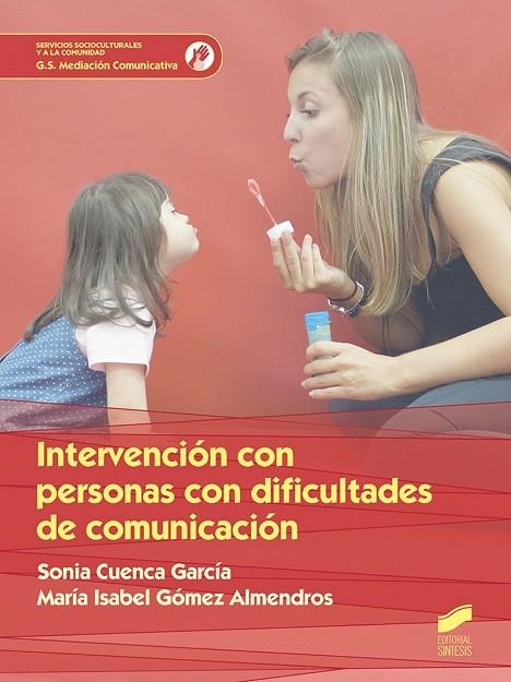 Intervención con personas con dificultad de comunicación | 9788491711476 | Cuenca García, Sonia;Gómez Almendros, María Isabel