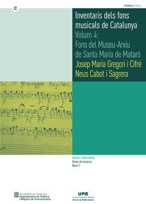 Inventaris dels fons musicals de Catalunya | 9788449026256 | Josep Maria Gregori i Cifré, Josep Maria;Cabot i Sagrera, Neus