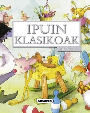 Ipuin klasikoak | 9788467718362 | Susaeta, Taldeak