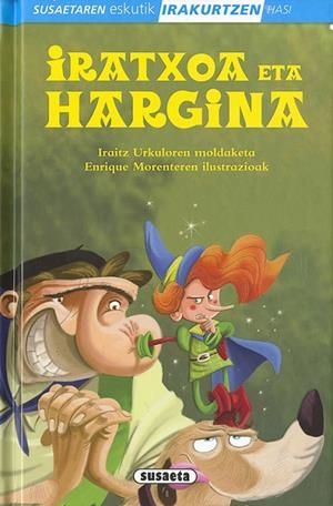 Iratxoa eta hargina | 9788467753844 | Susaeta, Taldeak