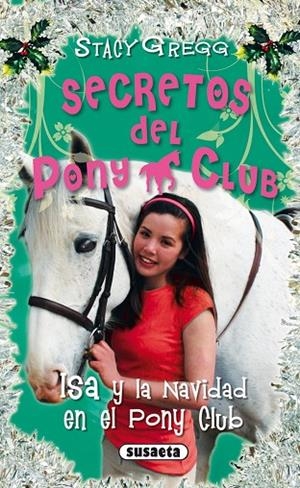 Isa y la Navidad en el Pony Club | 9788467701272 | Gregg, Stacy