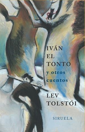 Iván el tonto | 9788478447879 | Tolstói, Lev