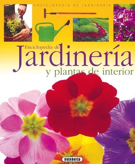 Jardinería y plantas de interior | 9788430567669 | Susaeta, Equipo