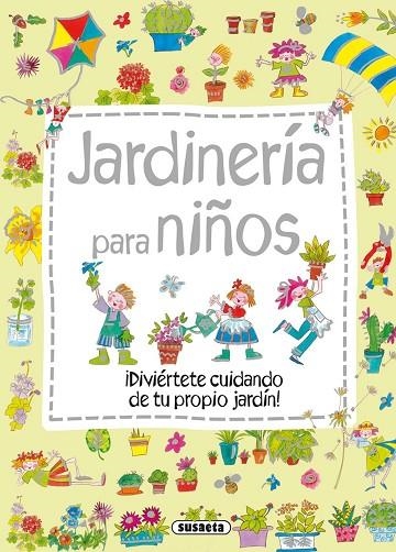 Jardinería para niños | 9788467725445 | Sáez, Carmen