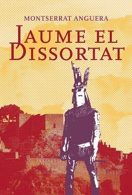 Jaume el dissortat | 9788498836738 | Anguera Soler, Montserrat