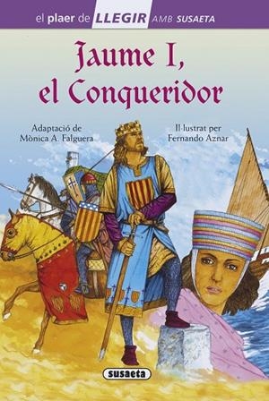 Jaume I, el Conqueridor | 9788467756036 | Susaeta, Equip