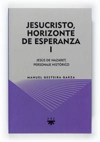Jesucristo, horizonte de esperanza (I) | 9788428823197 | Gesteira Garza, Manuel