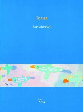 Joana | 9788484374909 | Margarit Consarnau, Joan