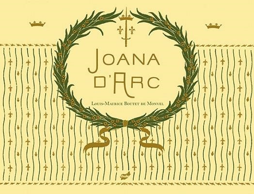 Joana d'Arc | 9788415357599 | Boutet de Monvel, Louis-Maurice