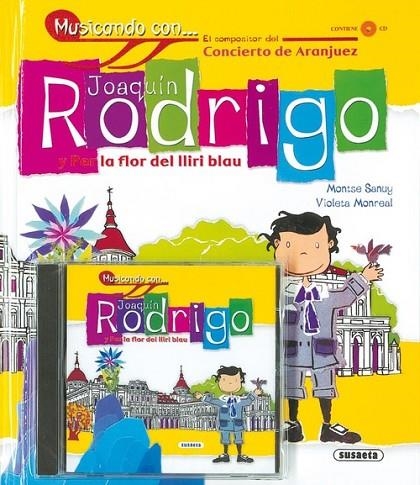 Joaquín Rodrigo y Per la flor del lliri blau | 9788430561391 | Sanuy, Montse