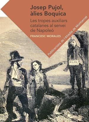 Josep Pujol, àlies Boquica | 9788498838497 | Morales Garcia, Francesc