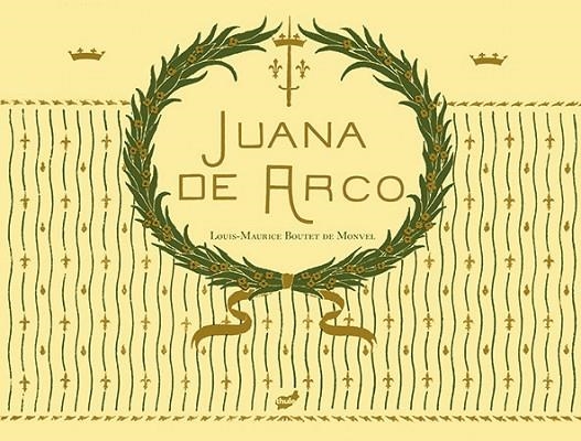Juana de Arco | 9788415357704 | Boutet de Monvel, Louis-Maurice