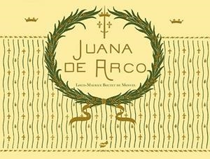 Juana de Arco | 9788415357704 | Boutet de Monvel, Louis-Maurice