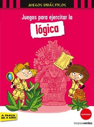 Juegos para ejercitar la lógica | 9788416972463 | LEBRUN, SANDRA;CHENOT, PATRICK