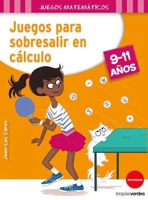 Juegos para sobresalir en cálculo | 9788416972135 | ROUGIER, R.;CARON, J. L.