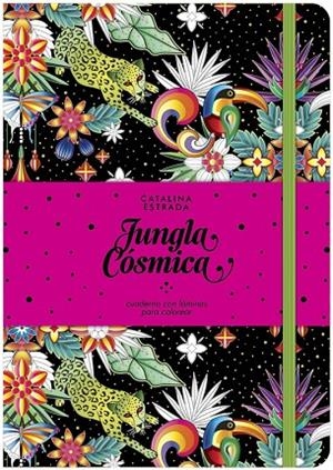 Jungla Cósmica. Cuaderno con láminas para colorear | 9788401019692 | Estrada, Catalina