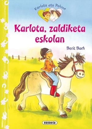 Karlota, zaldiketa eskolan | 9788467719086 | Bach, Berit