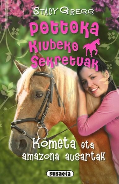 Kometa eta amazona ausartak | 9788467749854 | Gregg, Stacy