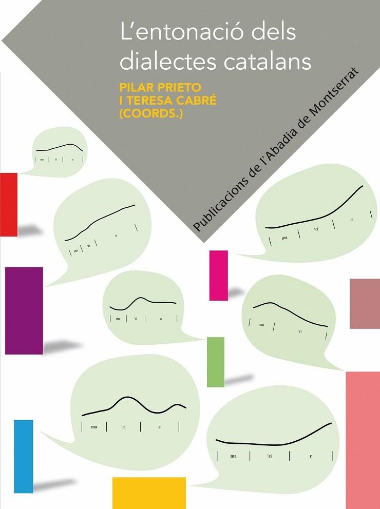 L’entonació dels dialectes catalans | 9788498836219 | Cabré i Castellvi, Maria Teresa;Prieto Vives, Pilar