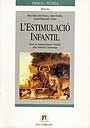 L’estimulació infantil | 9788479299804 | Escorihuela, Rosa M. i altres autors