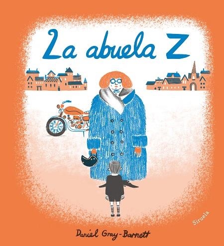 La abuela Z | 9788417454012 | Gray-Barnett, Daniel