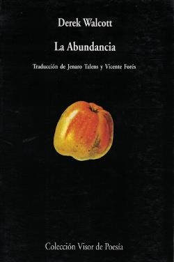 La Abundancia | 9788475224404 | Derek Walcott