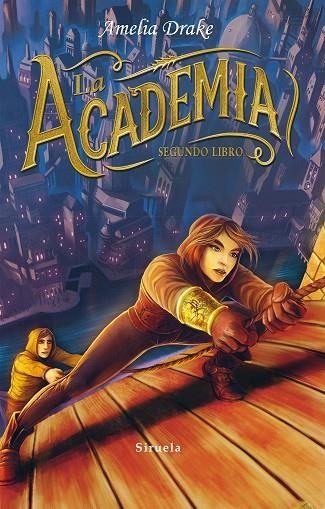 La Academia. Segundo libro | 9788416964376 | Drake, Amelia