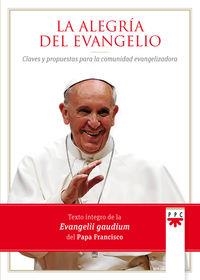 La alegría del Evangelio | 9788428827195 | Papa Francis