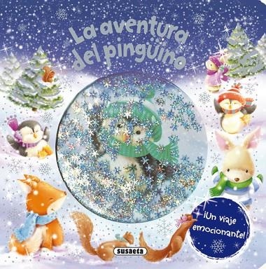 La aventura del pingüino | 9788467752908 | Susaeta, Equipo