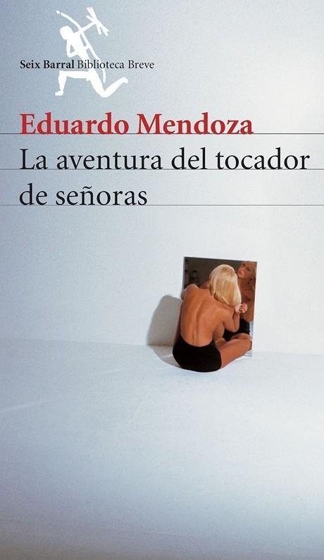 La aventura del tocador de señoras | 9788432210907 | Mendoza, Eduardo