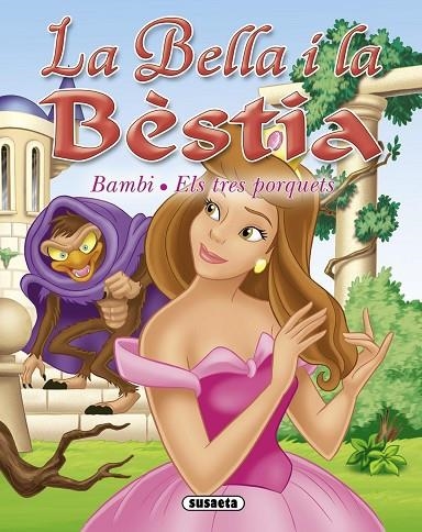 La Bella i la Bèstia - Bambi - Els tres porquets | 9788467714081 | Susaeta, Equipo