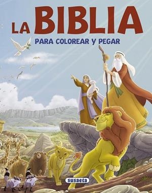 La Biblia para colorear y pegar | 9788467738896 | López, Isabel (adaptadora)
