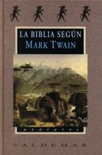 La Biblia según Mark Twain | 9788477023869 | Twain, Mark