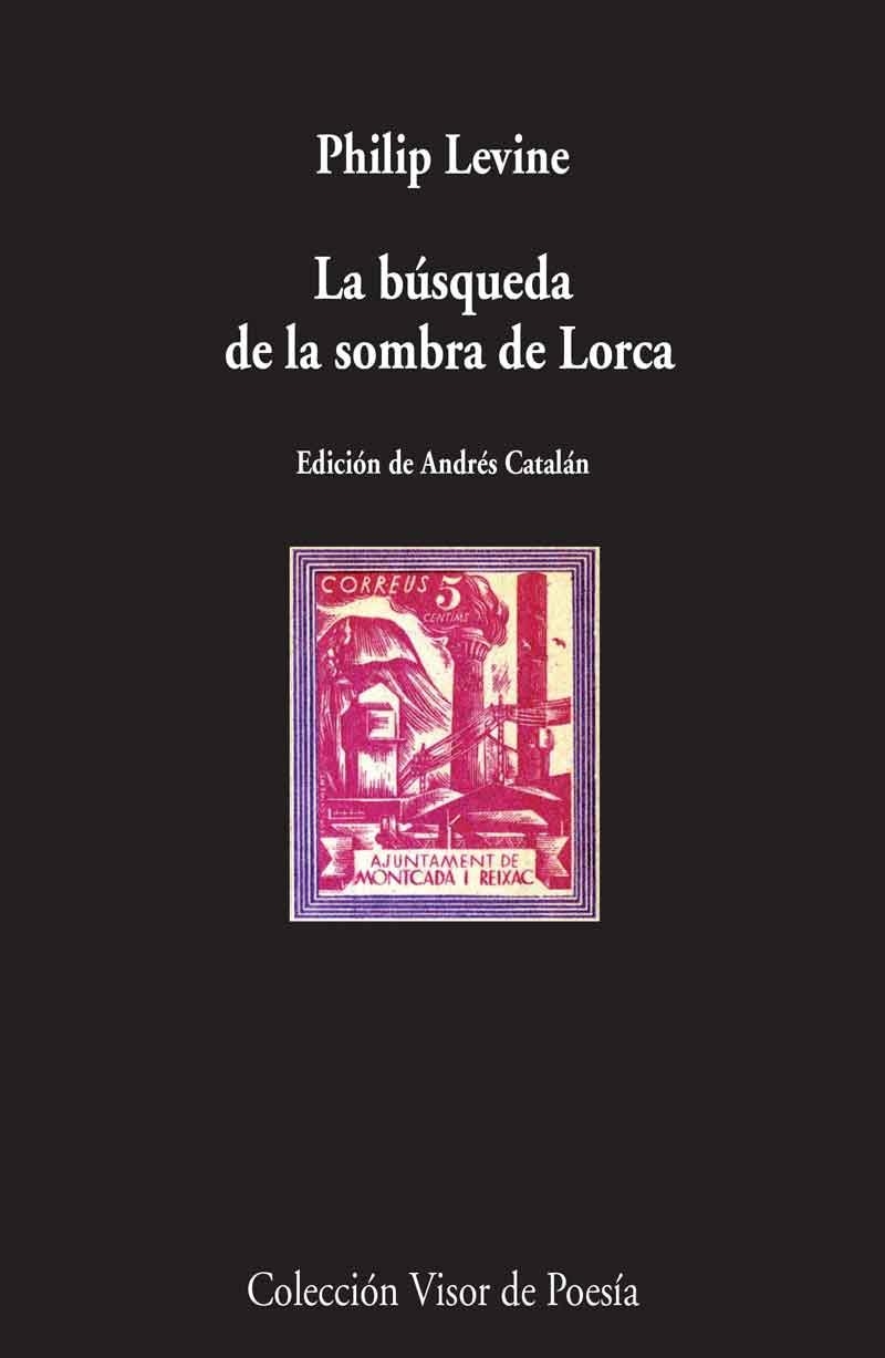 la búsqueda de la sombra de Lorca | 9788498958829 | Levine, Philip