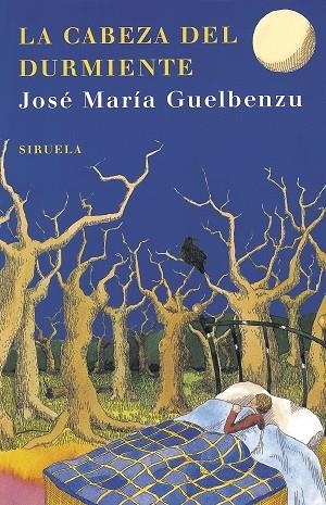 La cabeza del durmiente | 9788498410297 | Guelbenzu, José María