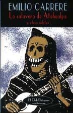La calavera de Atahualpa | 9788477024668 | Carrere, Emilio