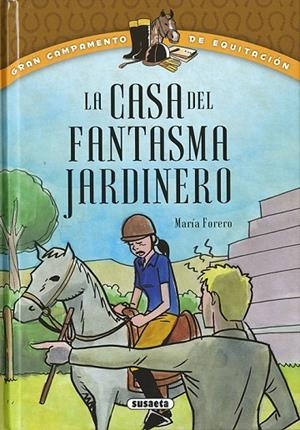 La casa del fantasma jardinero | 9788467732061 | Forero Calderón, María