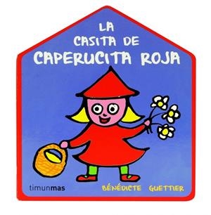 La casita de Caperucita Roja | 9788408109426 | Guettier, Bénédicte